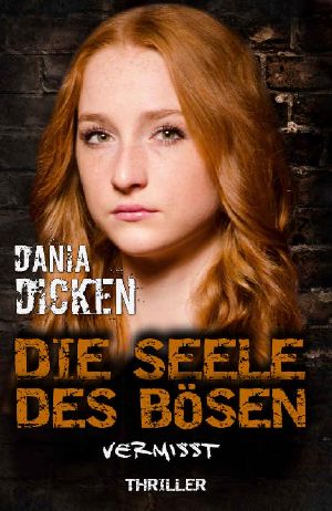 [Sadie Scott 14] • Die Seele des Bösen · Vermisst